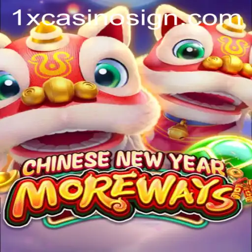 Exploring the Excitement of CHINESENEWYEARMOREWAYS on 1xCasino