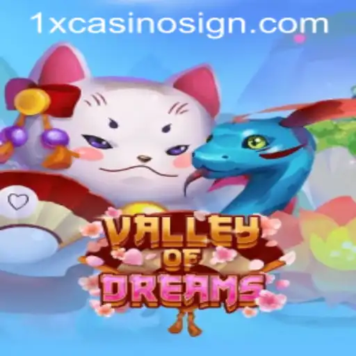 Exploring the Enchanting World of ValleyofDreams in 1xCasino